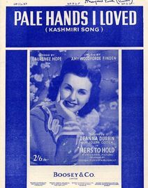 Pale Hands I Loved -  Kashmiri song - Deanna Durbin in "Hers to Hold"