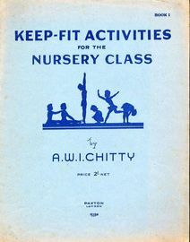 Keep Fit activities for the Nursery Class - Book 1 - Paxton Edition No. 15592