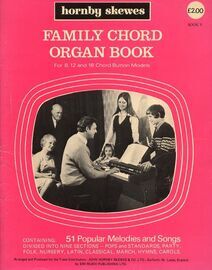 Family Chord Organ Book No.V - for 8, 12 and 18 Button Models - 51 Popular Melodies and Songs