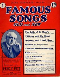 Famous Songs Old and New - No. 1 - Edited By Percy PItt, Musical Director of the BBC