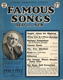 Famous Songs Old and New - No. 2 - Edited By Percy PItt, Musical Director of the BBC