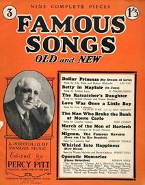 Famous Songs Old and New - No. 3 - Edited By Percy PItt, Musical Director of the BBC