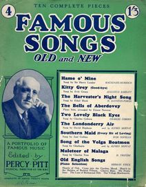 Famous Songs Old and New - No. 4 - Edited By Percy PItt, Musical Director of the BBC