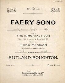 Faery Song -  from "The Immortal Hour" Carnegie Award Opera, 1916 - In the key of D flat major for Low Voice