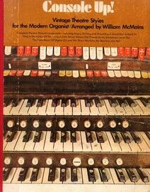 Consule Up! - Vintage Theatre Syles for the Organist - Book 1