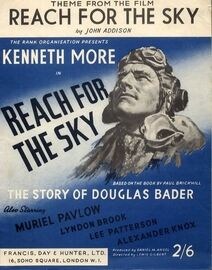 Reach for the Sky - Theme from the Film, the story of Douglas Bader - Featuring Kenneth More
