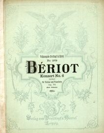 Beriot - Concert No. 6 in A Major (Op. 70) - For Violin and Piano