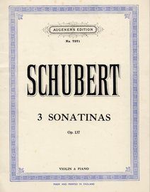 3 Sonatinas -  Op. 137 - For Violin and Piano - Augeners Edition No. 7571