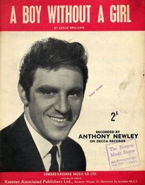 A boy without a girl - Recorded by Anthony Newley on Decca Records - For Piano and Voice with Guitar chord symbols