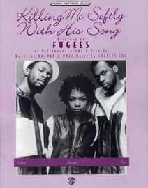 Killing me Softly with his Song - Featuring the Fugees - Original Sheet Music Edition