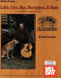 Celtic Airs, Jigs, Hornpipes & Reels - for Fingerstyle Guitar