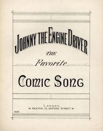 Johnny the Engine Driver, the favourite comic song