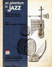 An Adventure in Jazz - Book 4 - Blues, Boogie and Ragtime