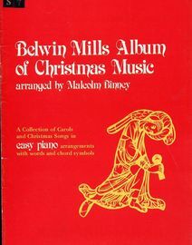 Belwin Mills Album of Christmas Music - A collection of carols and christmas songs in easy piano arrangements with words and chord symbols