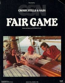 Fair Game - Featuring Crosby, Stills and Nash