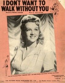 I Dont Want to Walk Without You - From the Paramount Picture "The Sweater Girl" - Featuring Eddie Bracken, June Preisser and Betty Jane Rhodes