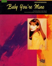 Baby Your Mine - Featuring Basia - Original Sheet Music Edition