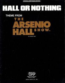 Hall or Nothing (Theme From "The Arsenio Hall Show") - Original Sheet Music Edition - Piano Solo