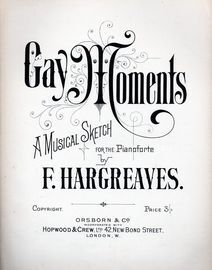Gay Moments - A musical sketch for the pianoforte