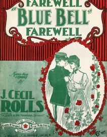 Farewell Blue Bell Farewell - March song and chorus - For Piano and Voice