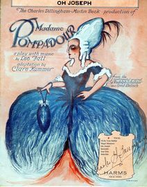 Oh Joseph - Duet (Pompadour and Callcot) - From the Charles Dillingham/Martin Beck production of Madame Pompadour