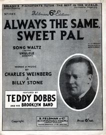 Always The Same, Sweet Pal - Featuring Teddy Dobbs and His Brooklyn Band