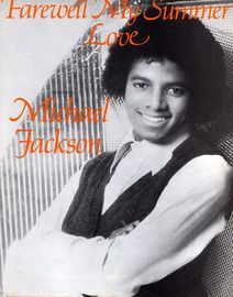 Farewell my Summer Love - Recorded by Michael Jackson