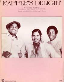 Rappers Delight - Recorded by the Sugarhill Gang on Sugarhill Records
