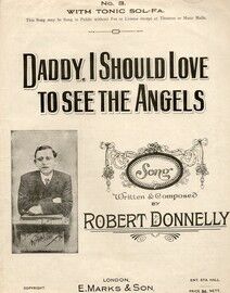 Daddy, I should love to see the Angels - Song - Featuring Robert Donnelly