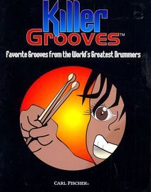 Killer Grooves - Favourite Grooves from the World's Greatest Drummers