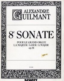8th Sonata for the Grand Organ - in A Major - Op. 91 - Edition Schott 1868