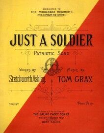 Just a Soldier - Patriotic Song dedicated to The Middlesex Regiment (The famous Die Hards)