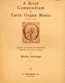 A Brief Compendium of Early Organ Music (1800 - 1850) - Provided with Biographical, Analytical and technical comments