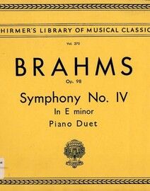 Brahms - Symphony No. 4 in E Minor - Piano Duet - Op. 98 - Schirmer's Library of Musical Classics Vol. 270