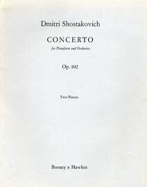 Concerto - For Pianoforte and Orchestra - Op. 102 - For Two pianos