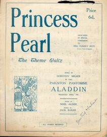 Princess Pearl - The Theme Waltz - Sung by Dorothy Milner in the Paignton Pantomine "Aladdin"