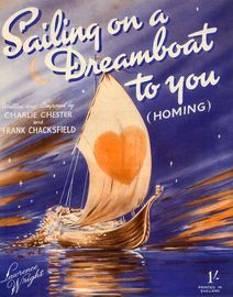 Sailing on a Dreamboat To You (Homing) - Song
