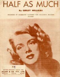 Half as Much - Featured & Recorded by Rosemary Clooney for Columbia Records