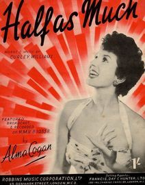 Half as Much - Song - Featuring Alma Cogan