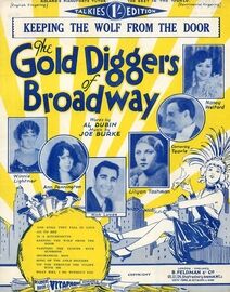 Keeping the Wolf From the Door - The Gold Diggers of Broadway - Song Featured by Winnie Lightner, Ann Pennington, Nick Lucas, Lilyan Tashman, Conway Tearle and Nancy Welford
