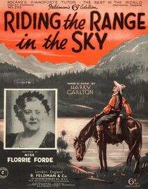 Riding The Range In The Sky - Featuring Miss Florrie Forde