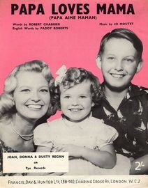 Papa Loves Mama (Papa Aime Maman) - Song - Featuring Joan, Donna & Dusty Regan