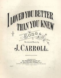 I Loved You Better Than You Knew - Song