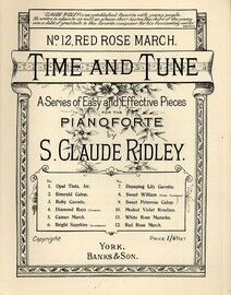 Red Rose March - Time and Tune Series of Easy and Effective Pieces for Pianoforte No.12