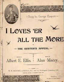 I Loves 'Er all the More - Song - Featuring George Raycott