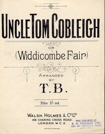 Uncle Tom Cobleigh or (Widdicome Fair) an Old Devonshire Song