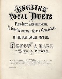 I Know a Bank - For Piano and Voice - Musical Bouquet No. 1365 and 1366 - English Vocal Duets with Pianoforte accompaniments series