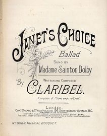 Janet's Choice - Ballad as sung by Madame Sainton Dolby - Musical Bouquet No. 9064