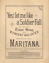 Yes! Let me Like a Soldier Fall - The Renowned Tenoe Song From W. Vincent Wallace's Grand Romantic Opera Maritana