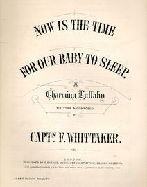 Now Is The Time For Our Baby To Sleep - A Charming Lullaby - Musical Bouquet Edition No 6817